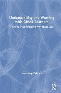 Understanding and Working with Gifted Learners