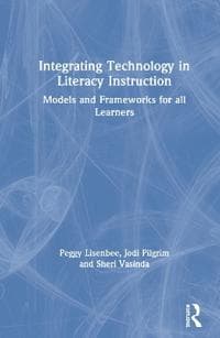 Integrating Technology in Literacy Instruction