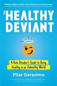 The Healthy Deviant