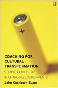 Coaching for Cultural Transformation: Staying Competitive in Changing Environments