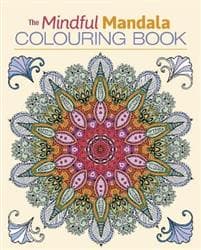The Mindful Mandala Colouring Book