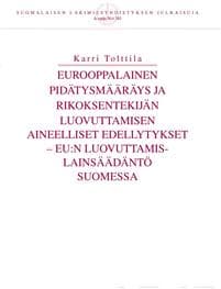 Eurooppalainen pidätysmääräys ja rikoksentekijän luovuttamisen aineelliset edellytykset