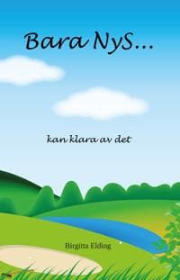 Bara NyS... kan klara av det