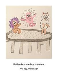 Kotten bor inte hos mamma