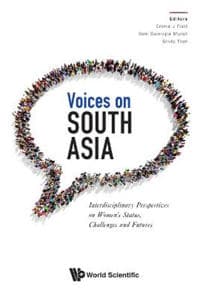 Voices On South Asia: Interdisciplinary Perspectives On Women's Status, Challenges And Futures