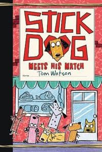 Stick Dog Meets His Match