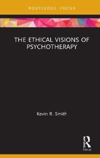 The Ethical Visions of Psychotherapy
