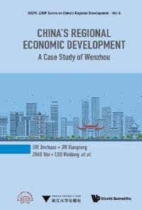 China's Regional Economic Development: A Case Study Of Wenzhou