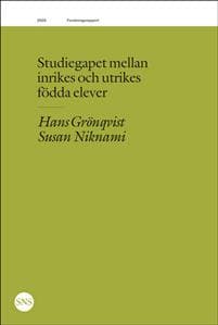 Studiegapet mellan inrikes och utrikes födda elever