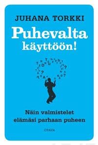 Puhevalta käyttöön!