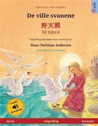 De ville svanene - ??? - Ye tian'é (norsk - kinesisk)