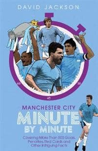 Manchester City Minute By Minute
