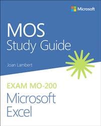 MOS Study Guide for Microsoft Excel Exam MO-200