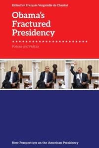 Obama'S Fractured Presidency