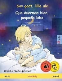 Sov godt, lille ulv - Que duermas bien, pequeño lobo (norsk - spansk)
