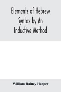 Elements of Hebrew syntax by an inductive method