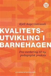 Kvalitetsutvikling i barnehagen