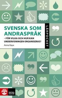 Lärpocket Svenska som andraspråk : - För vilka elever och hur ska undervisn