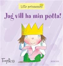 Jag vill ha min potta!