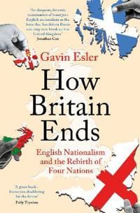 How Britain Ends