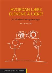Hvordan lære elevene å lære? : en håndbok i læringsstrategier