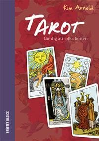 Tarot : lär dig att tolka korten