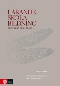 Lärande, skola, bildning