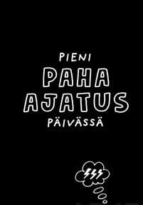 Pieni paha ajatus päivässä