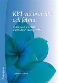 KBT vid övervikt och fetma : forskning, evidens och klinisk tillämpning