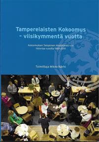 Tamperelaisten kokoomus -viisikymmentä vuotta