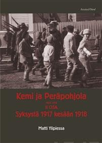Kemi ja Peräpohjola 1905-1918