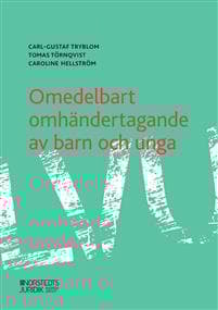 Omedelbart omhändertagande av barn och unga