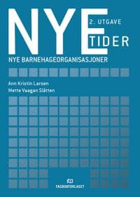 Nye tider: nye barnehageorganisasjoner