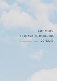 En dramatikers dagbok 2015-2019