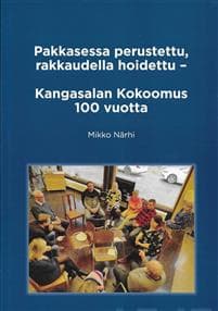 Pakkasessa perustettu, rakkaudella hoidettu