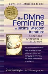 The Divine Feminine in Biblical Wisdom Literature
