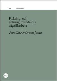 Flykting- och anhöriginvandrares väg till arbete