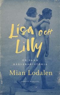 Lisa och Lilly : en sann kärlekshistoria