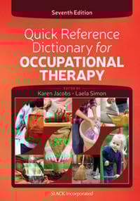 Quick Reference Dictionary for Occupational Therapy