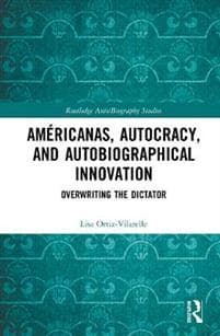 Américanas, Autocracy, and Autobiographical Innovation
