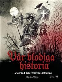 Digerdöd och förgiftad ärtsoppa