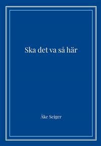 Ska det va så här