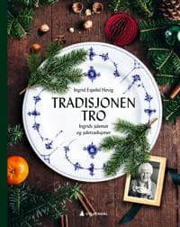 Tradisjonen tro; Ingrids julemat og juletradisjoner