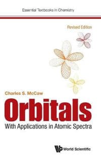 Orbitals: With Applications In Atomic Spectra (Revised Edition)