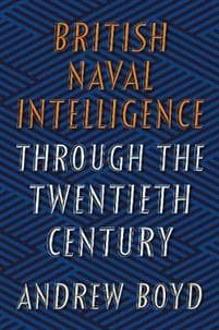 British Naval Intelligence through the Twentieth Century