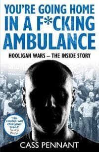 You're Going Home in a F*****g Ambulance