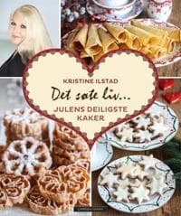 Det søte liv; Julens deiligste kaker