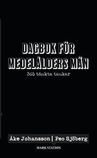 Dagbok för medelålders män : 365 tänkta tankar
