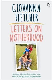 Letters on Motherhood