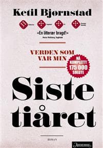 Verden som var min; Siste tiåret; Bind 6